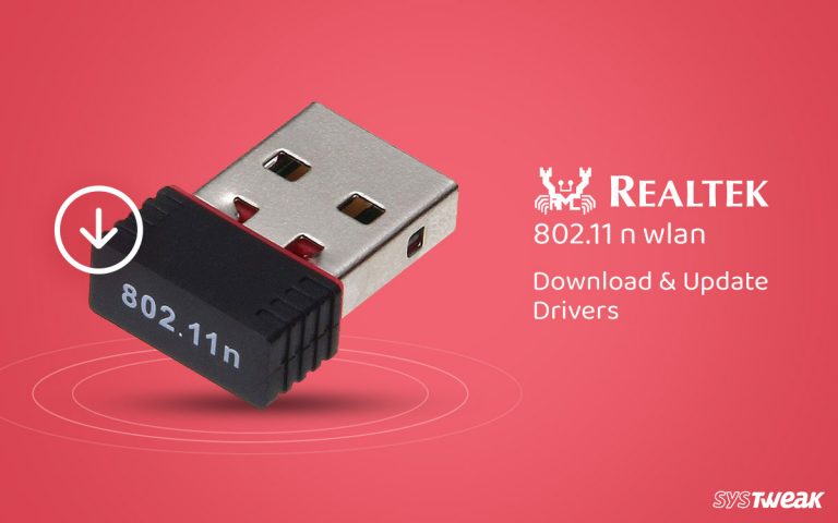 Update & Download Realtek 802.11n WLAN Adapter Driver – Windows 11, 10