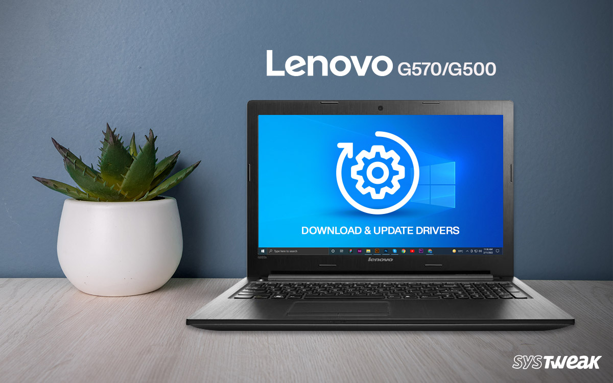 lenovo g570 drivers for windows 10 64 bit free download