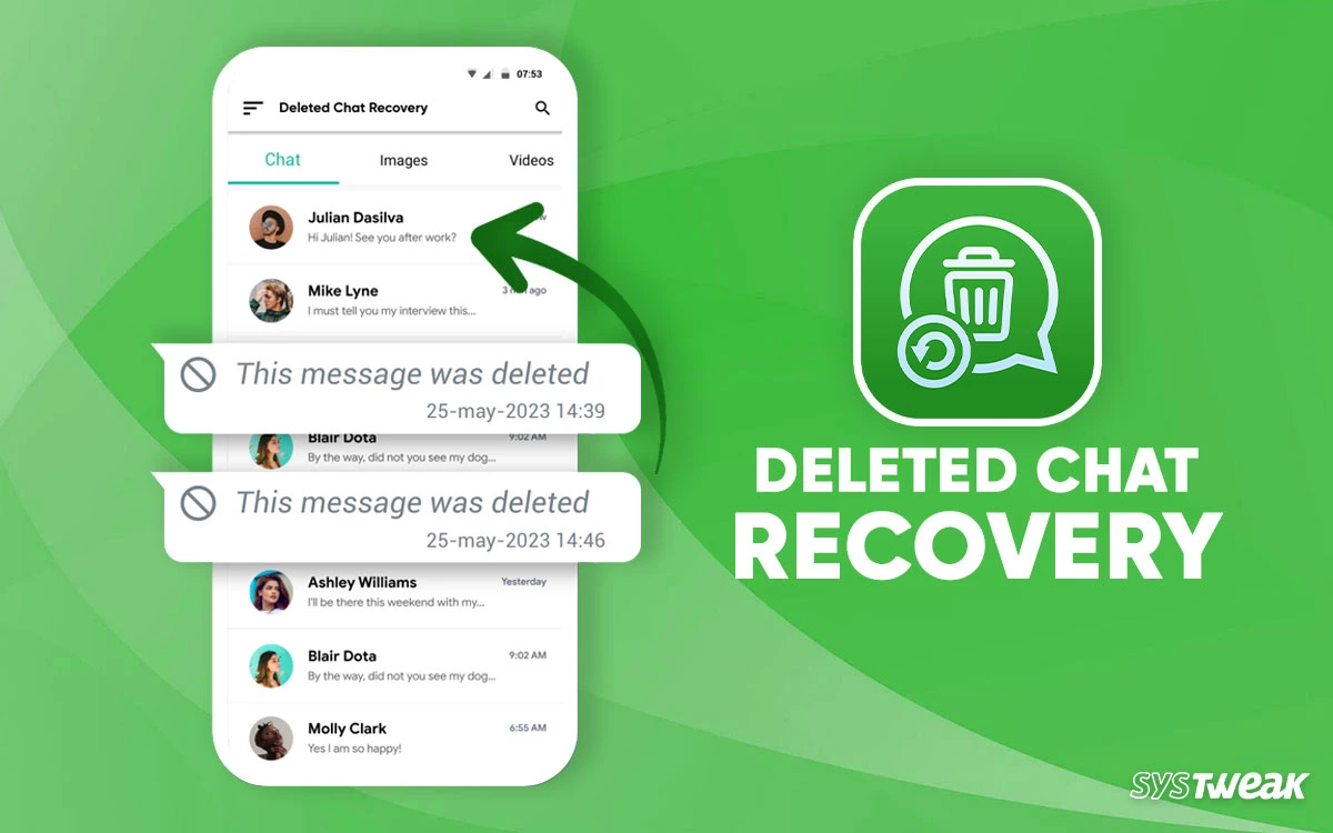 Deleted Chat Recovery: View Deleted WhatsApp Messages